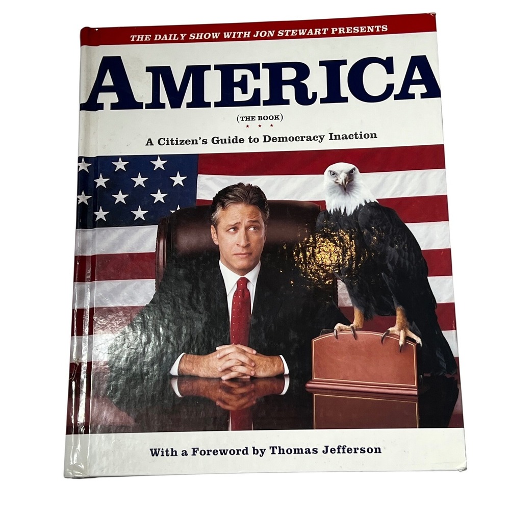 America The Book Jon Stewart Daily Show Citizens Guide‎ Democracy Inaction 2004